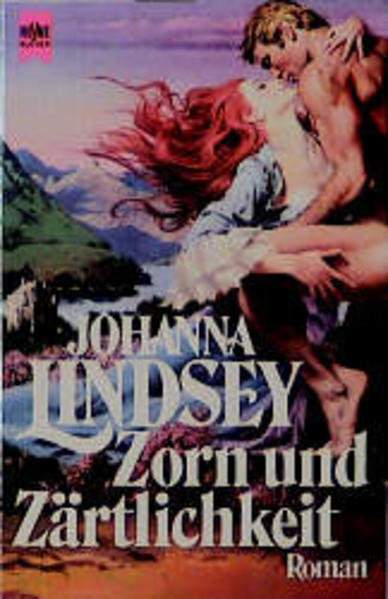 Zorn und Zärtlichkeit