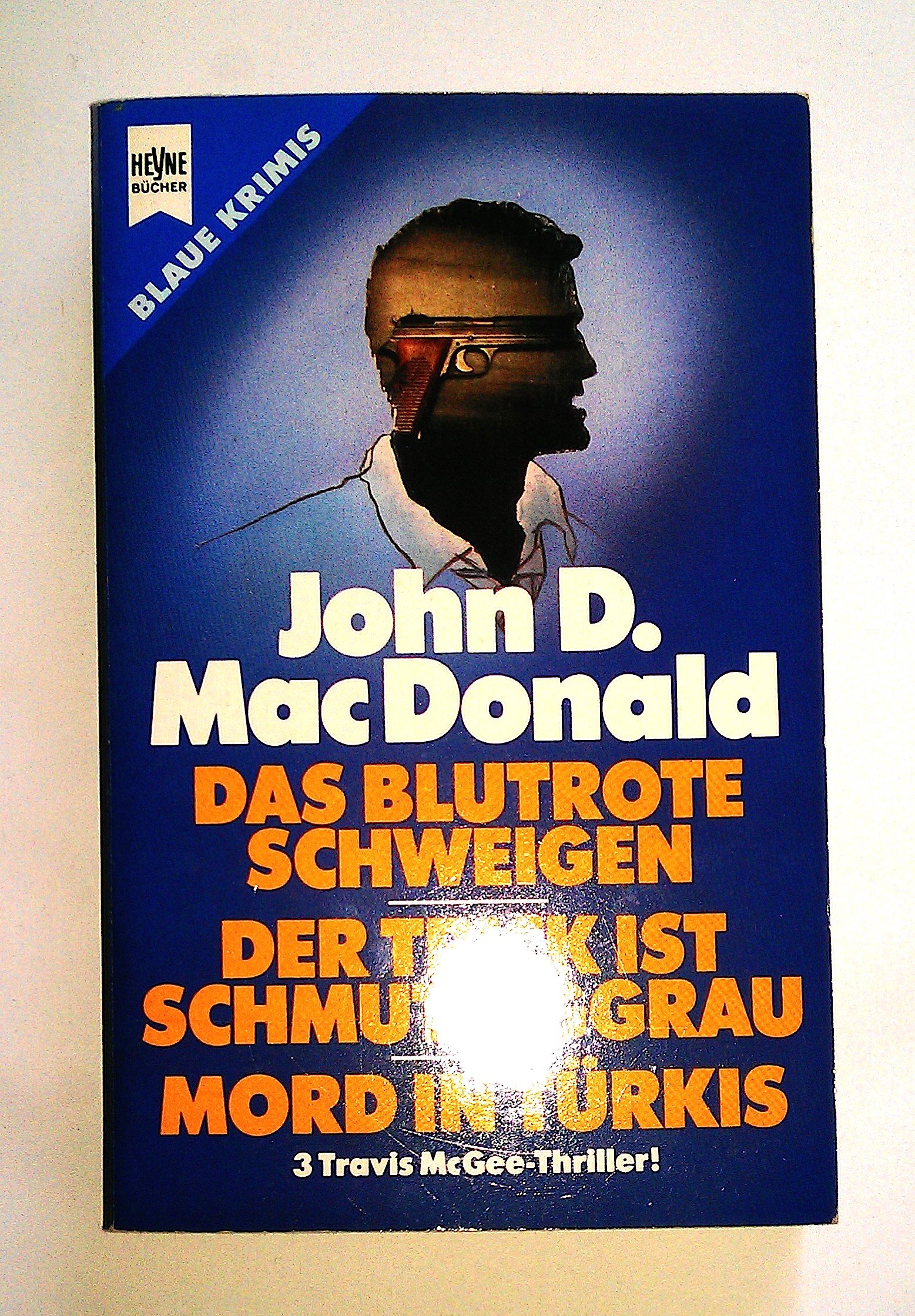 Das blutrote Schweigen /Der Trick ist schmutziggrau /Mord in Türkis