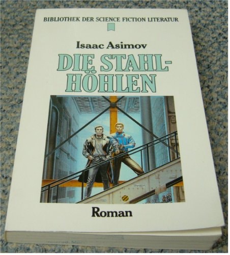 Die Stahlhöhlen