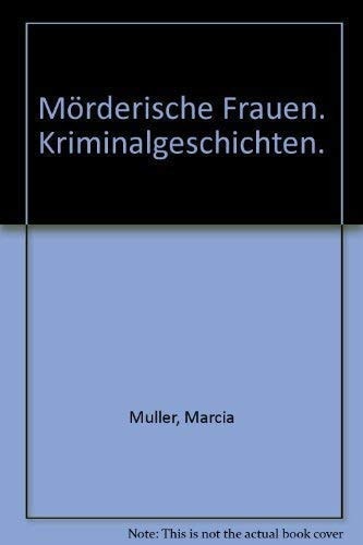 Mörderische Frauen