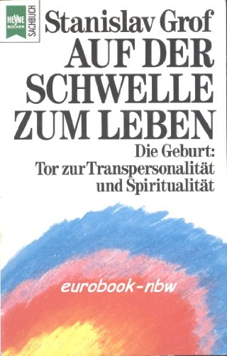 Auf der Schwelle zum Leben