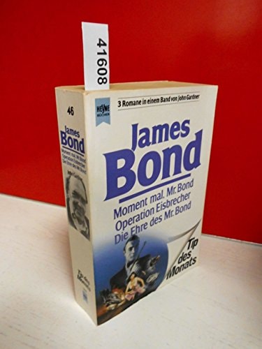 Moment mal, Mr. Bond /Operation Eisbrecher /Die Ehre des Mr. Bond