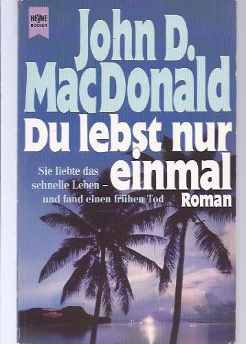 Du lebst nur einmal