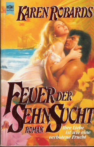 Feuer der Sehnsucht