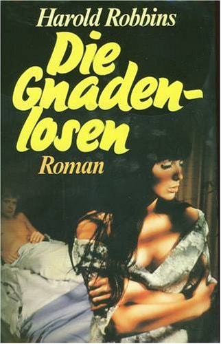 Die Wilden /Die Gnadenlosen