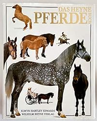 Das Heyne Pferdebuch