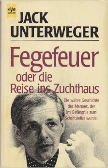Fegefeuer oder die Reise ins Zuchthaus