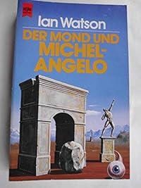 Der Mond und Michelangelo