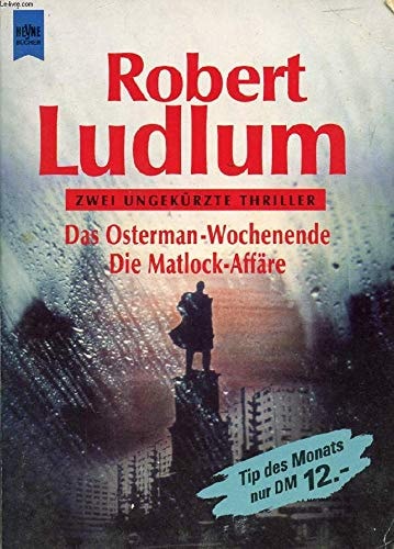 Das Osterman-Wochenende /Die Matlock-Affäre