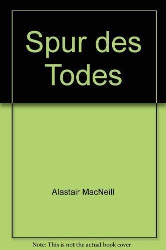 Alistair MacLean's Spur des Todes