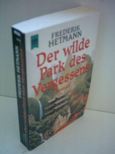 Der wilde Park des Vergessens