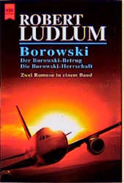 Borowski. Der Borowski-Betrug /Die Borowski-Herrschaft