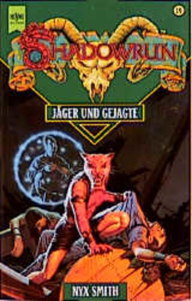 Shadowrun - Jäger und Gejagte