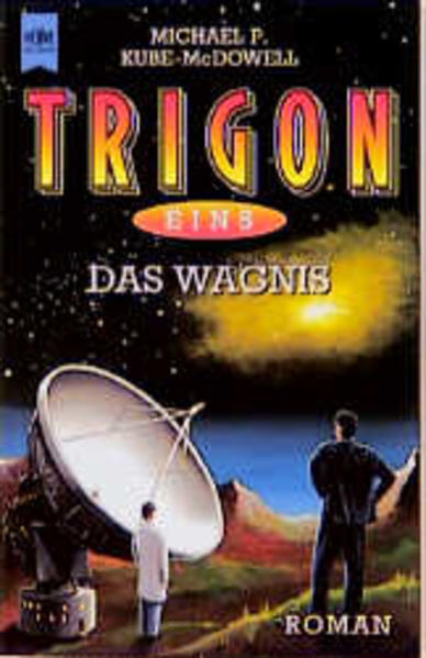 Trigon-Trilogie / Das Wagnis