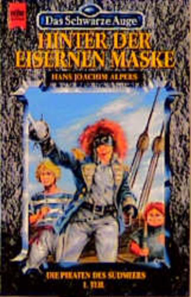 Das Schwarze Auge - Die Piraten des Südmeers / Hinter der eisernen Maske