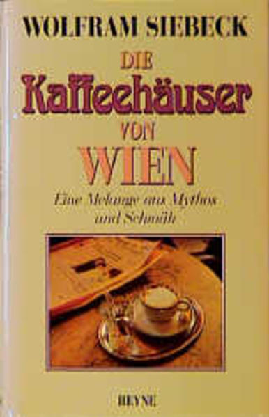 Die Kaffeehäuser von Wien