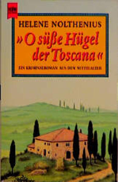 O süsse Hügel der Toscana