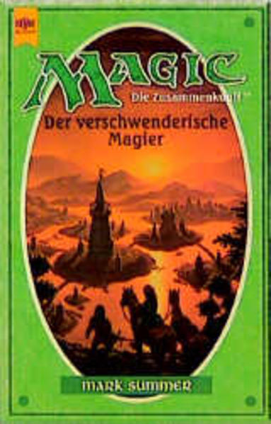 Magic / Der verschwenderische Magier