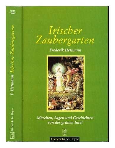 Irischer Zaubergarten - Märchen, Sagen und Geschichten von der grünen Insel