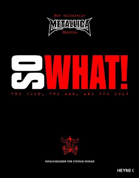 So What! Die offizielle Metallica-Chronik