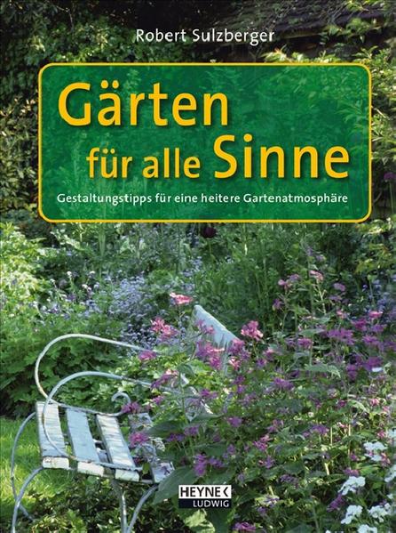 Gärten für alle Sinne