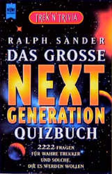 Trek'n Trivia. Das grosse Next Generation Quizbuch
