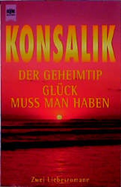 Der Geheimtip /Glück muss man haben
