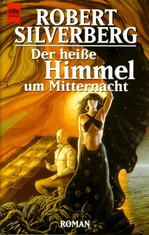 Der heisse Himmel um Mitternacht
