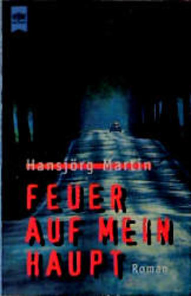 Feuer auf mein Haupt