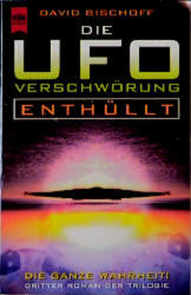 Die Ufo-Verschwörung / Enthüllt