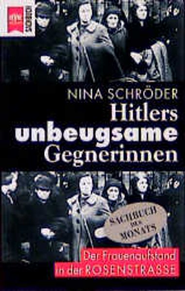 Hitlers unbeugsame Gegnerinnen