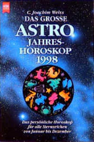 Das grosse Astro-Jahreshoroskop 1998