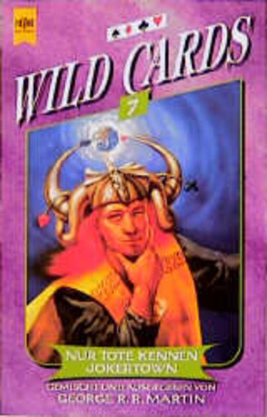 Wild Cards-Zyklus / Nur Tote kennen Jokertown