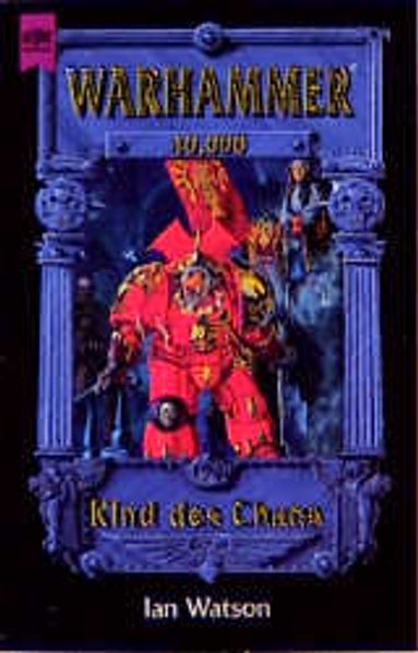 Warhammer 40000 / Kind des Chaos