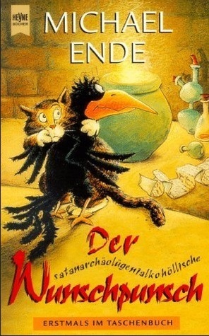 Der satanarchäolügenialkohöllische Wunschpunsch