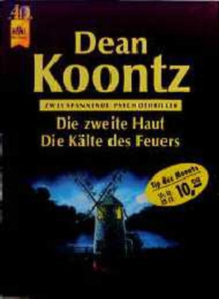 Die zweite Haut /Die Kälte des Feuers