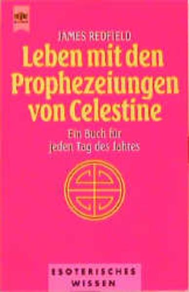 Leben mit den Prophezeiungen von Celestine
