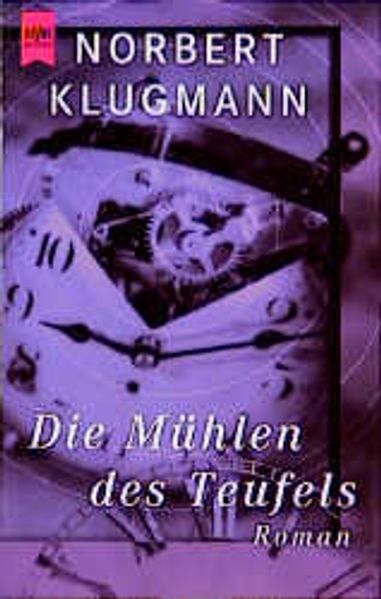 Die Mühlen des Teufels