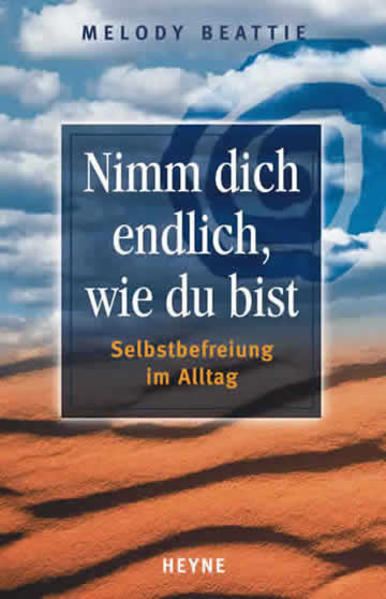 Nimm dich endlich, wie du bist