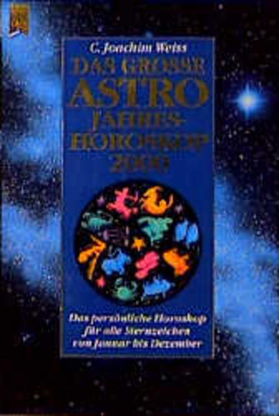 Das grosse Astro-Jahreshoroskop 2000