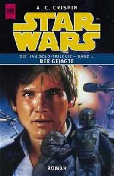 Star Wars - Die Han Solo-Trilogie / Der Gejagte