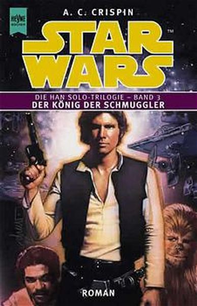 Star Wars - Die Han Solo-Trilogie / Der König der Schmuggler