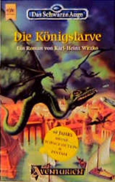 Das Schwarze Auge - Die Königslarve