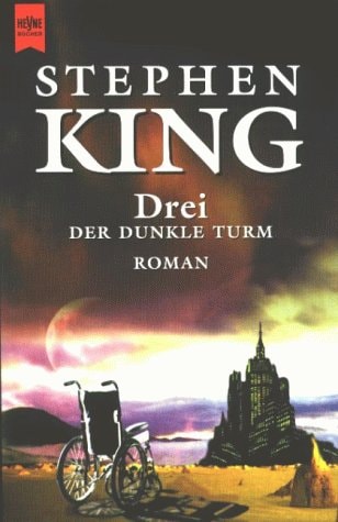 Drei (Der dunkle Turm, #2)
