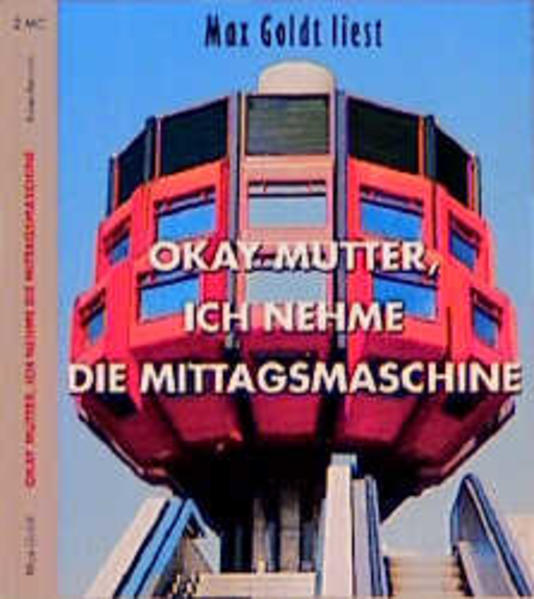 Okay Mutter, ich nehme die Mittagsmaschiene