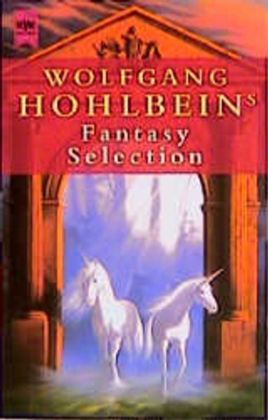 Wolfgang Hohlbeins Fantasy Selection