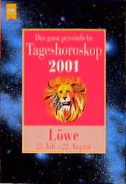 Das ganz persönliche Tageshoroskop 2001 - Löwe