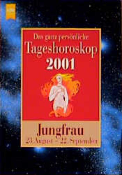 Das ganz persönliche Tageshoroskop 2001 - Jungfrau