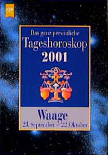 Das ganz persönliche Tageshoroskop 2001 - Waage