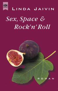 Sex, Space & Rock'n Roll